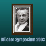 Blücher Symposium: CD 2 by Bard College
