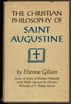 The Christian Philosophy of Saint Augustine by Étienne Gilson