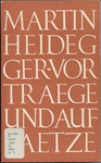 Vorträge und Aufsätze v. 3 by Martin Heidegger