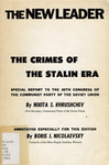The Crimes of The Stalin Era: Special Report to the 20th Congress of the Communist Party of the Soviet Union by Nikita S. Khrushchev