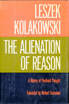 The Alienation of Reason: A History of Positivist Thought by Leszek Kolakowski