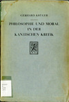 Philosophie Und Moral In Der Kantischen Kritik by Gerhard Krüger