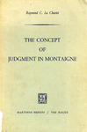 The Concept of Judgment in Montaigne by Raymond C. La Charité