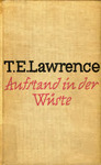 Aufstand in der Wüste by Thomas Edward Lawrence