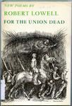 For the Union Dead by Robert Lowell