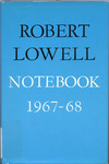 Notebook 1967-68 by Robert Lowell