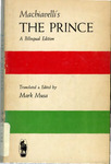 The Prince: A Bilingual Edition by Niccolò Machiavelli
