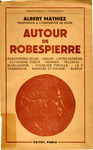 Autour de Robespierre by Albert Mathiez