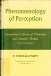 Phenomenology of Perception by Maurice Merleau-Ponty