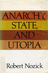 Anarchy, State, and Utopia by Robert Nozick