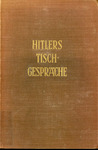 Hitlers Tischgespräche im Führerhauptquartier 1941-42 by Henry Picker