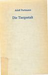 Die Tiergestalt by Adolf Portmann