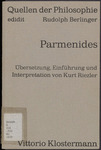 Parmenides; Ubersetzung, Einfuhrung und Interpretation von Kurt Riezler by Kurt Riezler