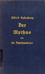 Der Mythus des 20. Jahrhunderts by Alfred Rosenberg