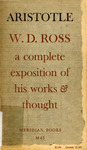 Aristotle: A Complete Exposition of His Works & Thought by W. D. Ross