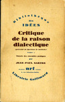 Critique de la Raison Dialectique by Jean-Paul Sartre