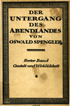 Der untergang des Abendlandes; Umrisse Einer Morphologie der Weltgeschichte Band 1 by Oswald Spengler