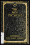 The New Testament: Authorized King James Version by King James