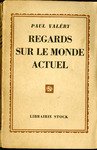 Regards Sur le Monde Actuel by Paul Valéry