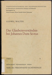 Das Glaubensverstandnis bei Johannes Duns Scotus by Ludwig Walter