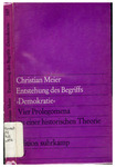 Entstehung des Begriffs Demokratie; by Christian Meier
