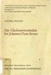 Das Glaubensverständnis bei Johannes Duns Scotus.