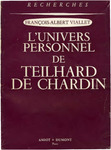 L'univers personnel de Teilhard de Chardin by Karl Friedrich Boskowits