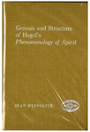 Genesis and Structure of Hegel's Phenomenology of Spirit